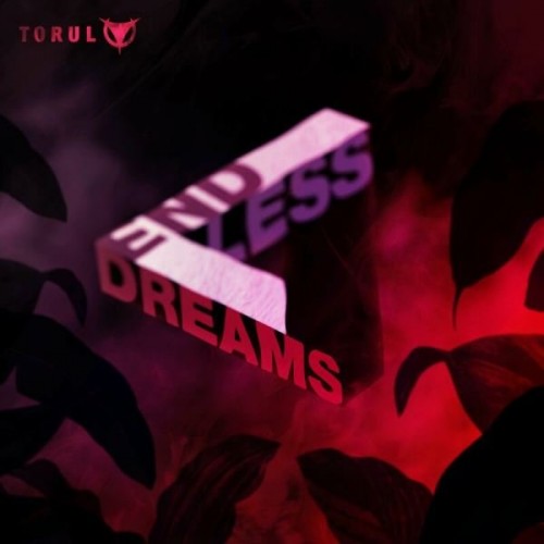 Torul - End Less Dreams (2023) Download