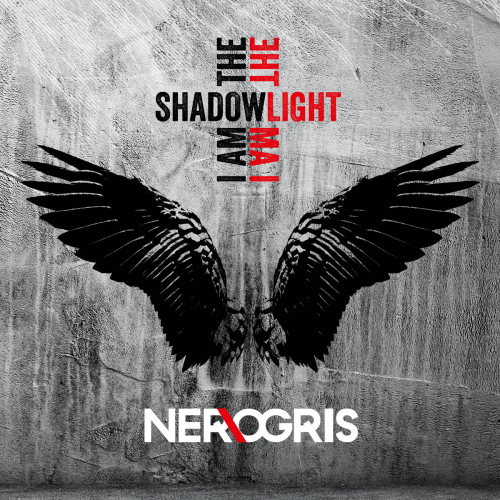 NER\OGRIS - I Am The Shadow - I Am The Light (2023) Download