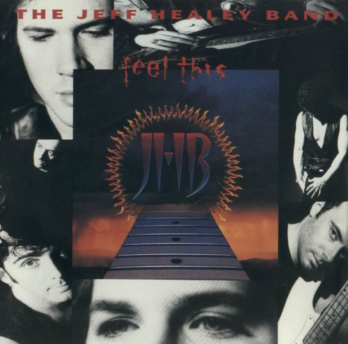 The Jeff Healey Band – Feel This (1992)