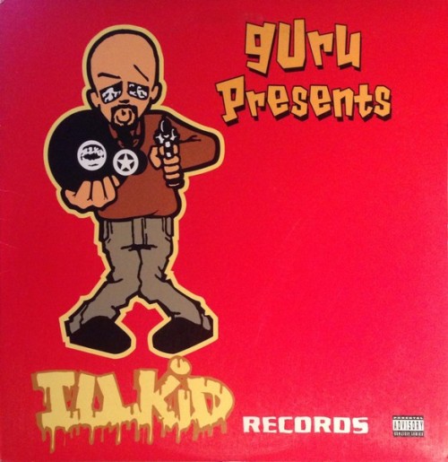 Various Artists - Guru Presents Ill Kid Records (1995) Download