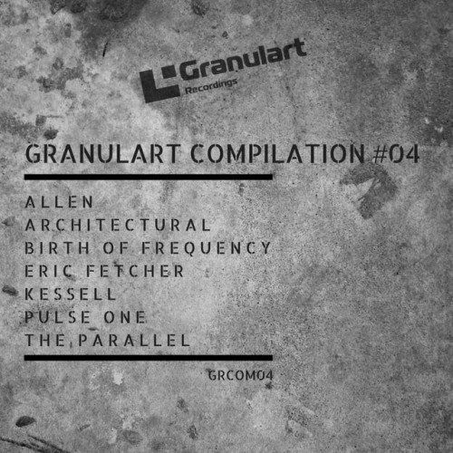 Various Artists - Granulart Compilation #04 (2017) Download