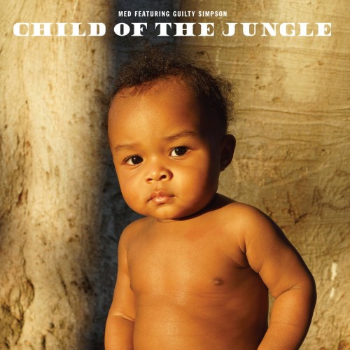 MED Featuring Guilty Simpson - Child Of The Jungle (2019) Download