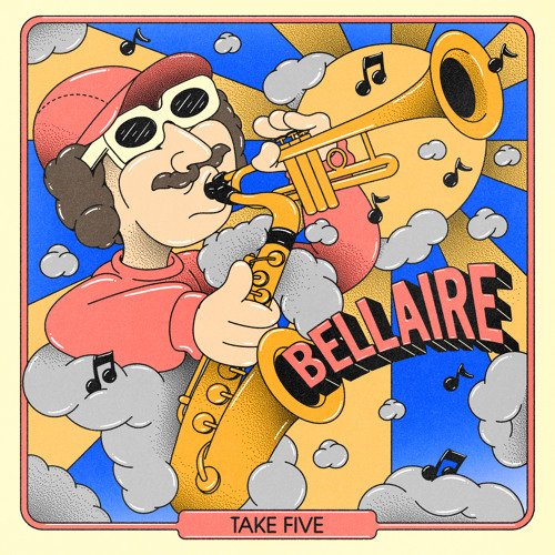 Bellaire - Take Five (2023) Download