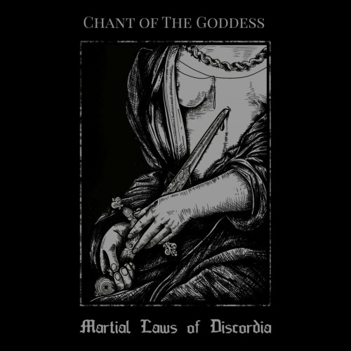 Chant Of The Goddess - Martial Laws of Discordia (2023) Download