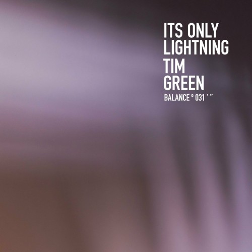 Tim Green-Its Only Lightning-(BAL030EP2)-SINGLE-WEBFLAC-2023-AFO