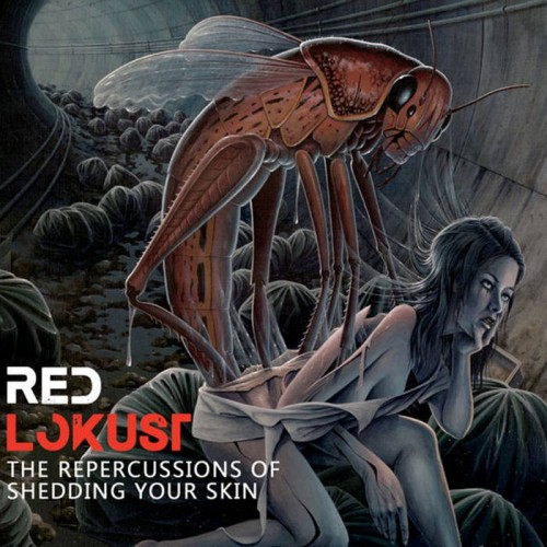 Red Lokust - The Repercussions of Shedding Your Skin (2022) Download