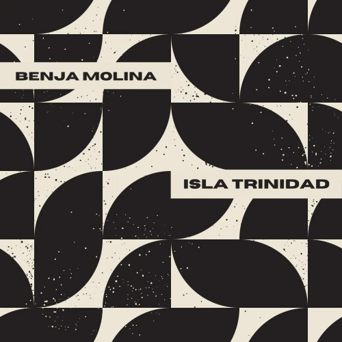Benja Molina - Isla Trinidad (2023) Download
