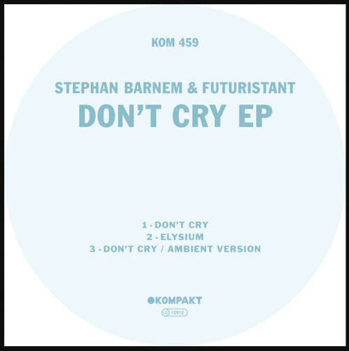 Stephan Barnem & Futuristant - Don't Cry EP (2023) Download