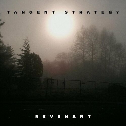 Tangent Strategy - Revenant (2021) Download