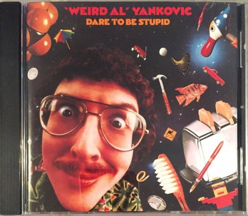 Weird Al Yankovic - Dare To Be Stupid (1999) Download