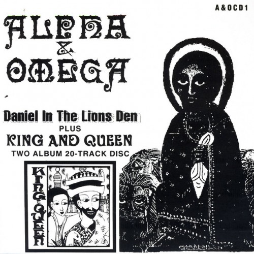 Alpha & Omega - Daniel In The Lions Den / King & Queen (1992) Download
