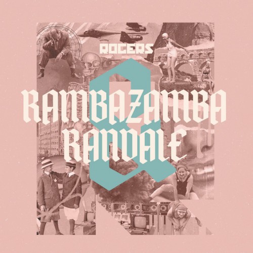 Rogers - Rambazamba & Randale (2023) Download