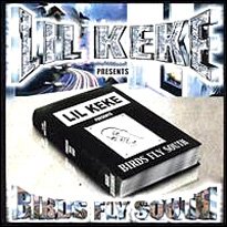Lil Keke - Birds Fly South (2002) Download