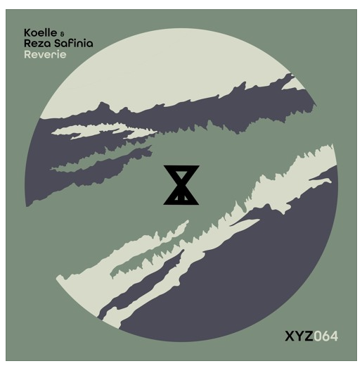 Koelle and Reza Safinia-Reverie-(XYZ064)-WEBFLAC-2023-AFO Download