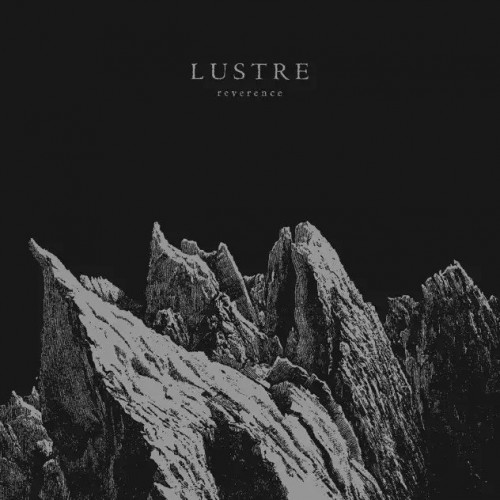Lustre - Reverence (2023) Download