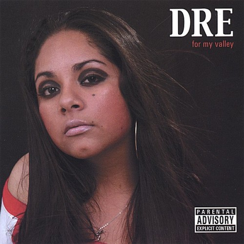 Dre - For My Valley (2005) Download