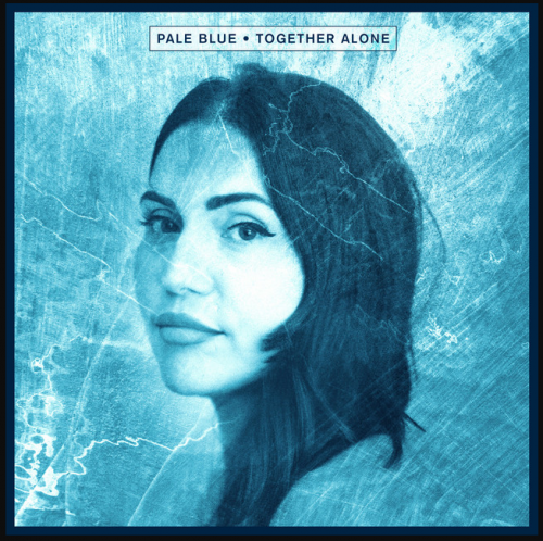 Pale Blue – Together Alone (2023)