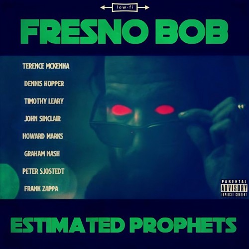 Fresno Bob - Estimated Prophets (2023) Download