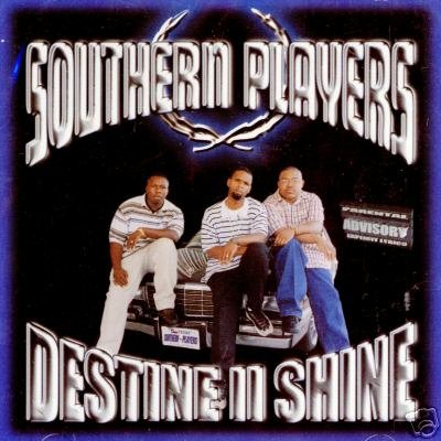 Southern Players - Destine II Shine (2000) Download