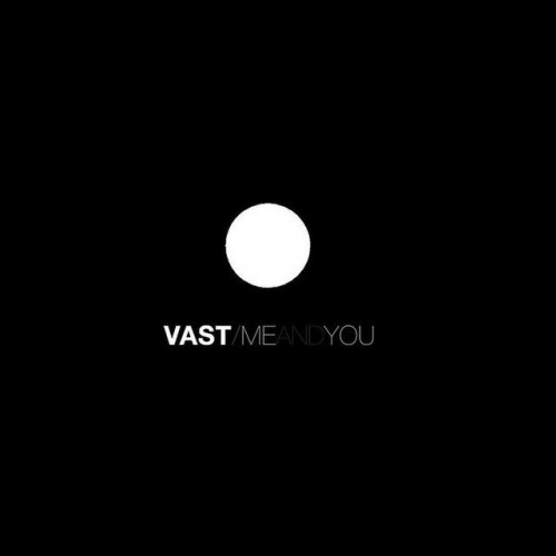 VAST-Me And You-WEB-FLAC-2009-RUIDOS