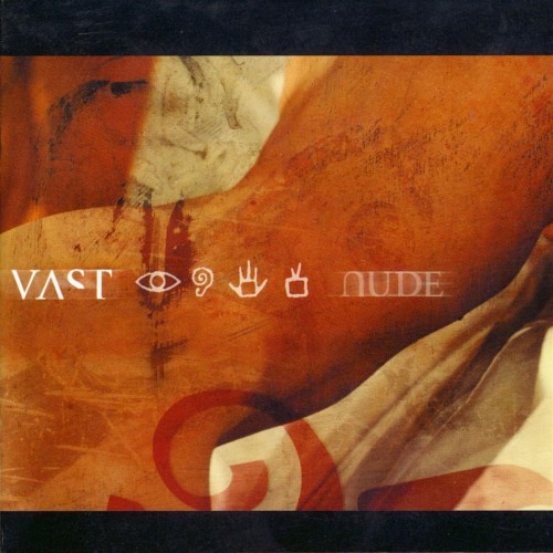 VAST – Nude (2004)