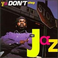 The Jaz – Ya Don’t Stop (1991)