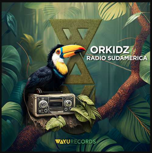 OrkidZ - Radio Sudamerica (2023) Download