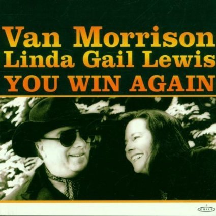 Van Morrison And Linda Gail Lewis-You Win Again-CD-FLAC-2000-FAWN