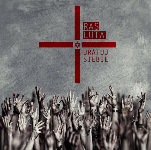 Ras Luta - Uratuj Siebie (2013) Download