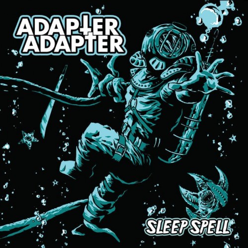 Adapter Adapter - Sleep Spell (2023) Download