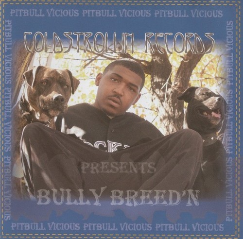 Various Artists - Coldstrollin Records Presents Bully Breed'n (2005) Download