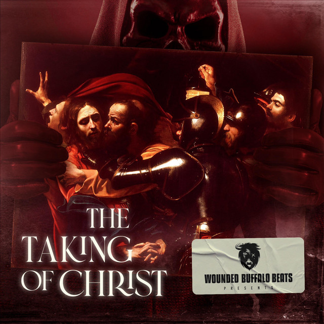 Wounded Buffalo Beats-The Taking Of Christ-CD-FLAC-2023-AUDiOFiLE