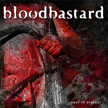 Bloodbastard - Next To Dissect (2005) Download