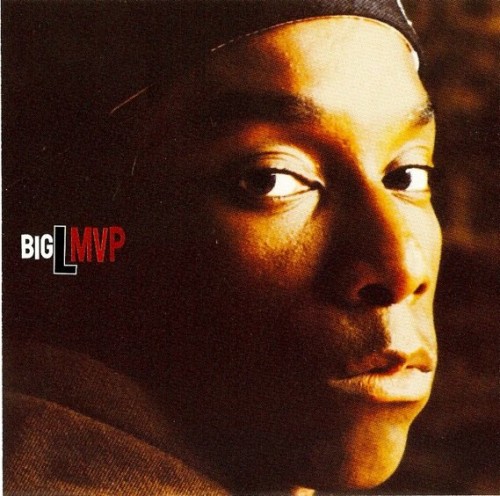 Big L – MVP (1995)