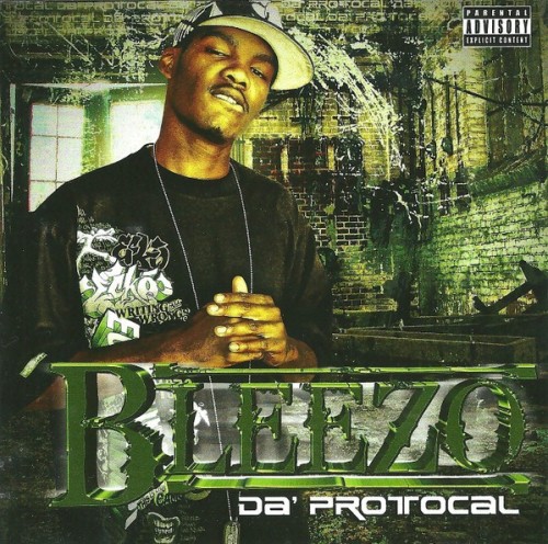 Bleezo - Da Protocal (2013) Download