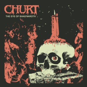 Churt - The Eye of Shag'Naroth (2023) Download