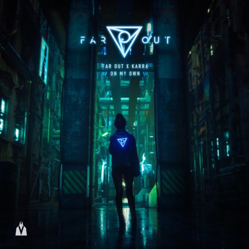 Far Out - On My Own (Feat. Karra) (2018) Download