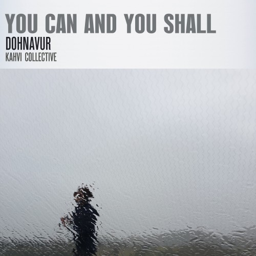 Dohnavùr - You Can and You Shall (2020) Download