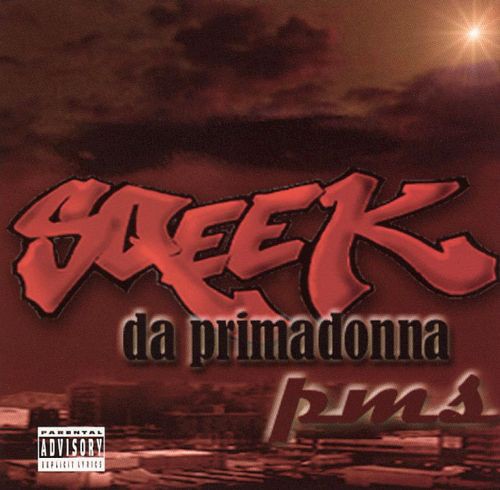 Sqeek Da Primadonna - PMS (2001) Download
