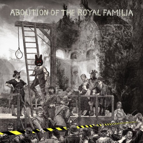 Orb - Abolition Of The Royal Familia (Deluxe Edition) (2020) Download