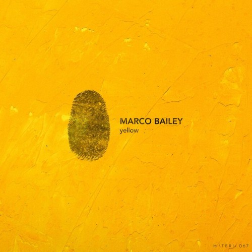 Marco Bailey – Yellow EP (2023)