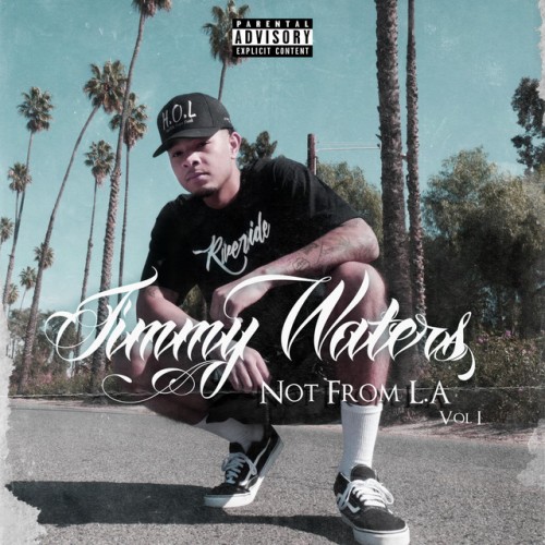 Jimmy Waters – Not from L.A, Vol. 1 (2019)