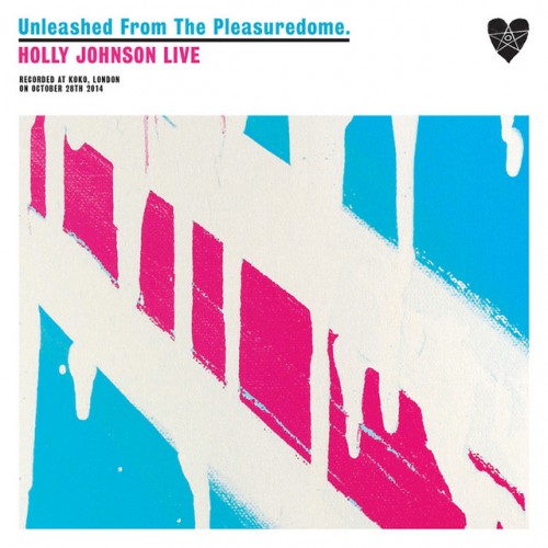 Holly Johnson – Unleashed From The Pleasuredome  Holly Johnson Live (2022)