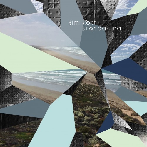 Tim Koch – Scordatura (2020)