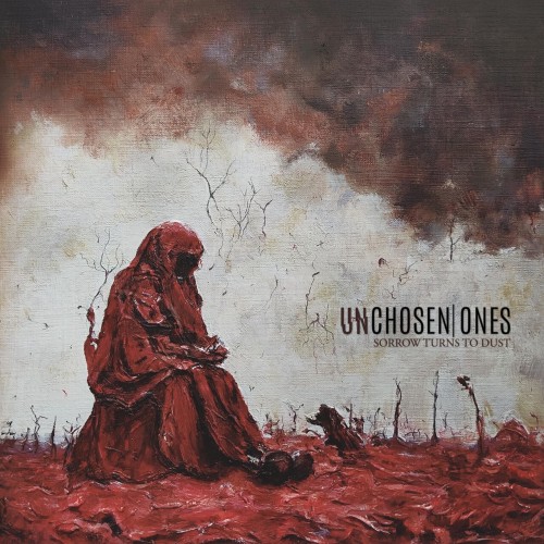 Unchosen Ones - Sorrow Turns To Dust (2023) Download