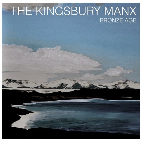 The Kingsbury Manx – Bronze Age (2013)