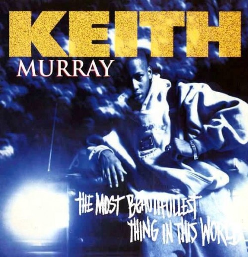 Keith Murray-The Most Beautifullest Thing In This World-CDM-FLAC-1994-THEVOiD