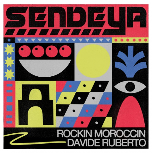 Rockin Moroccin & Davide Ruberto - Sendeya (2023) Download