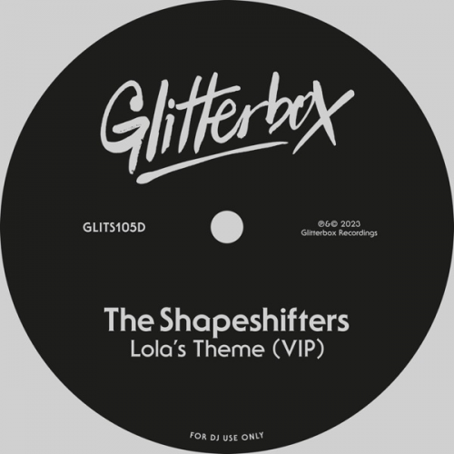 The Shapeshifters – Lola’s Theme (VIP) (2023)