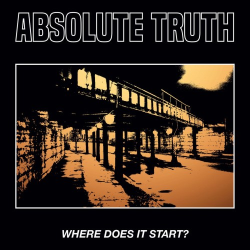 Absolute Truth - Where Does It Start? (2023) Download